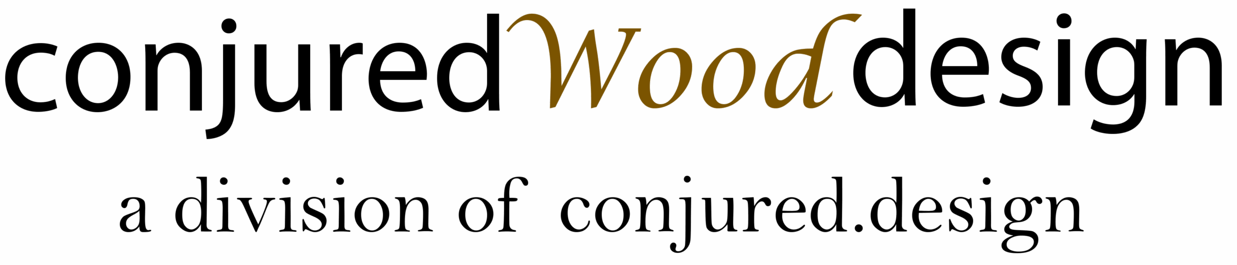 conjuredWood design